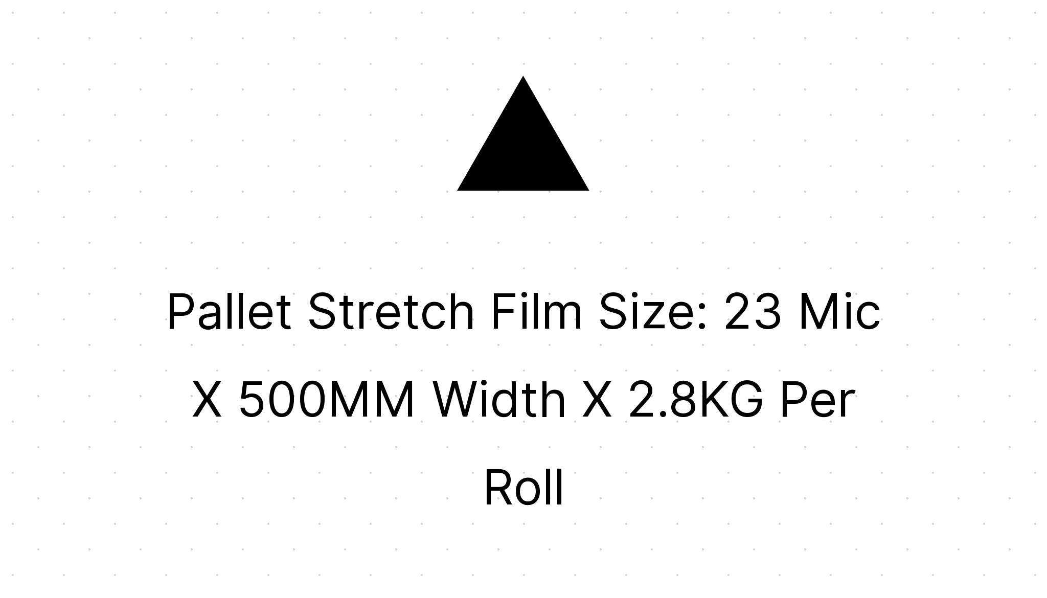 Pallet Stretch Film Size 23 Mic X 500MM Width X 2.8KG Per Roll Eezee